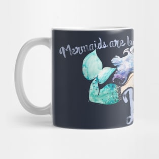 Mermaids are born in June Mug